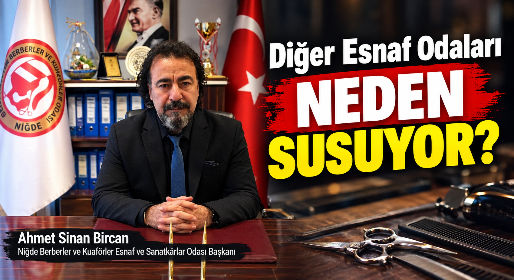Oda Başkanı Ahmet Sinan Bircan; Teessüf Ederiz!