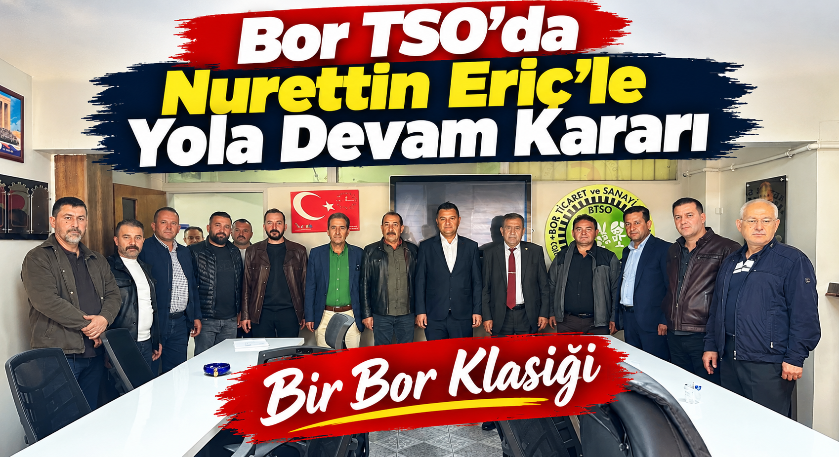 Bor TSO’da Nurettin Eriç 4. Kez Başkan Seçildi