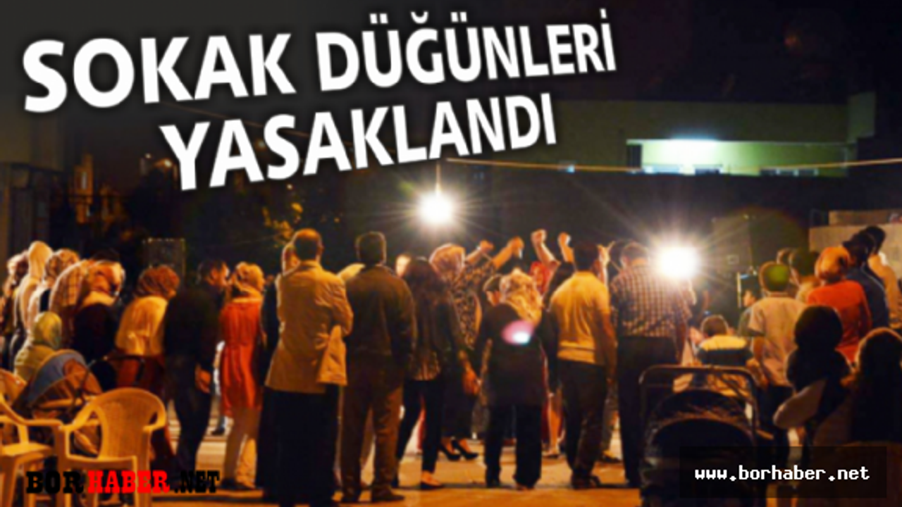 Sokak düğünleri tüm Türkiye'de yasakladı