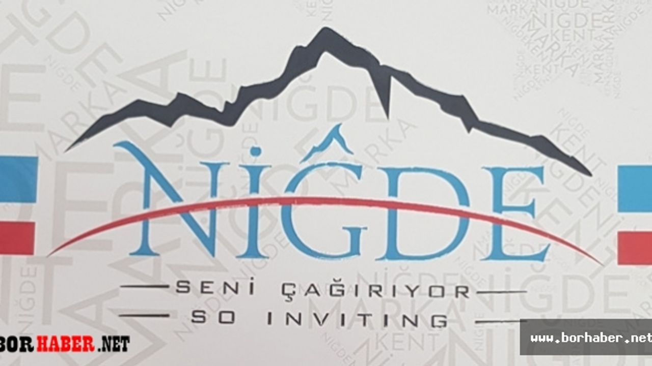 Niğde ve Takdire Değer Çalışma