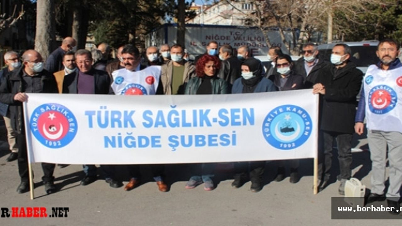 Türk Sağlık Sen Niğde'de  iş bırakma eylemi yaptı