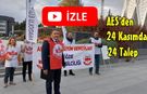 AES’ten 24 Kasımda 24 Talep