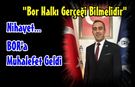 Bor Halkı Gerçeği Bilmelidir!