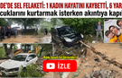 Niğde’de Sel Felaketi: 1 Kişi Hayatını Kaybetti