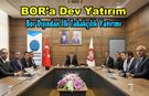 Bor İlçesine  240 Milyon Dolarlık Stratejik Yatırım