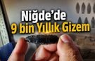Niğde’de 9 Bin Yıllık Gizem