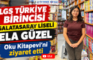 LGS Türkiye Birincisi Ela Güzel  Oku Kitapevi'ni Ziyaret Etti.