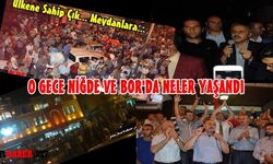 O gece  neler yaşandı...