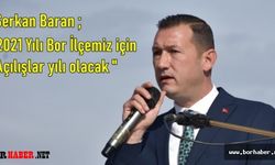 Serkan Baran; 2021 Yılı Bor için açılış yılı olacak