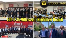 Halkçı CHP,  Niğde'ye 35 Milletvekili ile çıkarma yaptı