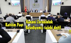 Başkan Özdemir,” Katılım Payı” konusuna açıklık getirdi