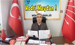 CHP Niğde ; Hodri Meydan!