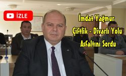 İmdat Yağmur; Çiftlik Divarlı Yolu Asfaltı Ne Zaman Tamamlanacak?