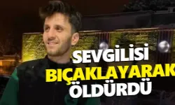 Genç kız sevgilisini bıçakla öldürdü