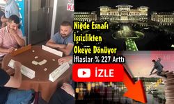Niğde Esnafı İşsizlikten Okeye Dönüyor.