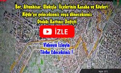 Tartışmalı Bor-Niğde ; Niğde-Bor Otobüs Hattı Değişikliği