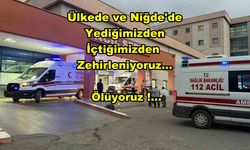 Niğde'de 6 Öğrenci Gıda Zehirlenmesi Şüphesiyle Hastaneye Kaldırıldı