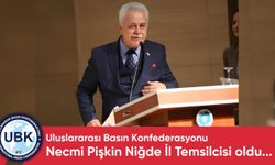 Uluslararası Basın Konfederasyonu Niğde Temsilcisi Necmi Pişkin Oldu