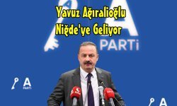 Anahtar Parti Genel Başkanı Yavuz Ağıralioğlu Niğde’ye Geliyor