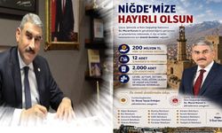 Niğde’ye 200 Milyon TL’lik Destek