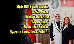 Niğde Milli Eğitim Müdürü, Hacdan Dönen Dekan Yardımcısına Hayırlı Olsun Ziyareti Yaptı