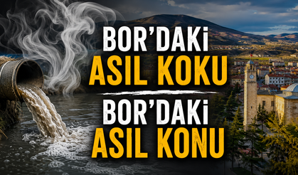 Bor’da Koku Tartışması ve Asıl Konu