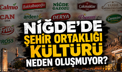 Niğde’de şehir ortaklığı kültürü neden oluşmuyor?