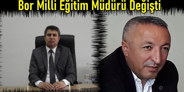 Bor Milli Eğitim Müdürü Çalışır Oldu!