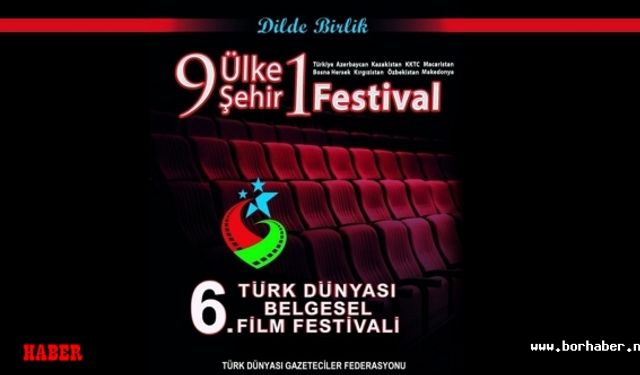 6. Türk Dünyası Belgesel Film Festivali Başlıyor