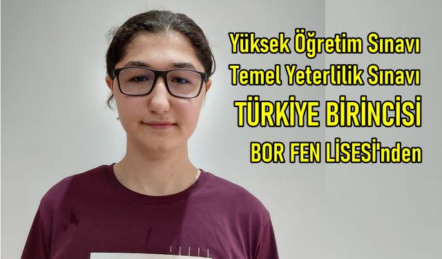 YKS - TYT  Türkiye Birincisi Bor Fen Lisesinden Çıktı ... Büyük Başarı