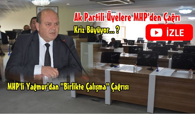 Ak Partili Meclis üyelerine bir çağrıda MHP’den geldi