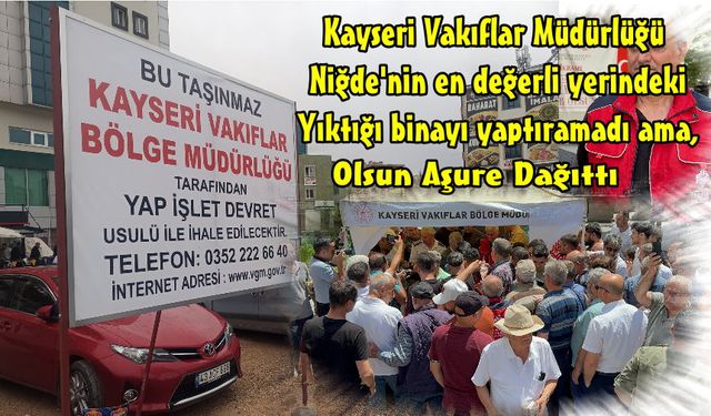 Kayseri Vakıflar Bölge Müdürlüğünden Aşure İkramı