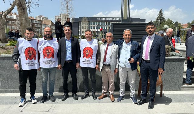 Niğde Merkezli İlk Sendika 1 Mayıs’ta Meydandaydı!