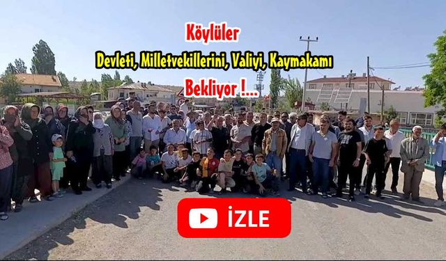 Köylüler Yetkililere Sesini Duyurmaya Çalışıyor... Duyarlarsa...