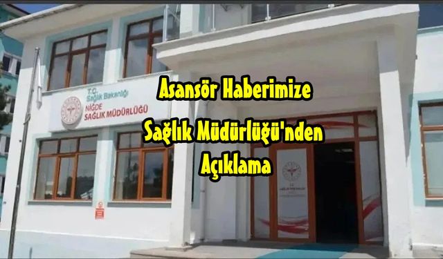 Asarsör Haberimize Sağlık Müdürlüğünden Açıklama