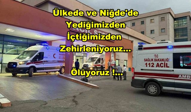 Niğde'de 6 Öğrenci Gıda Zehirlenmesi Şüphesiyle Hastaneye Kaldırıldı
