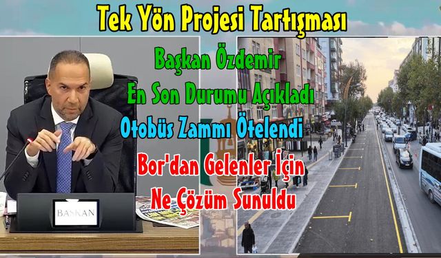 Niğde Tek Yön Projesi'nde Son Durum