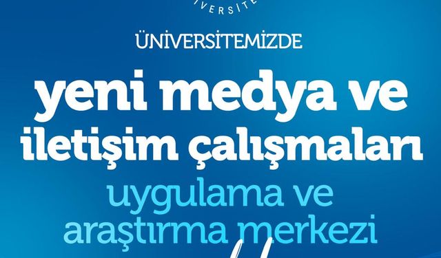 NÖHÜ “Yeni Medya ve İletişim Çalışmaları Uygulama ve Araştırma Merkezi” Kuruldu