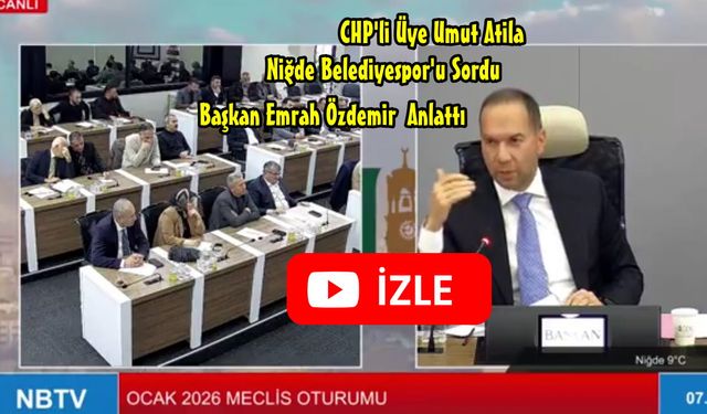 Umut Atila'dan Niğde Belediyespor Sorusu ve Başkan Özdemir'in Yanıtı