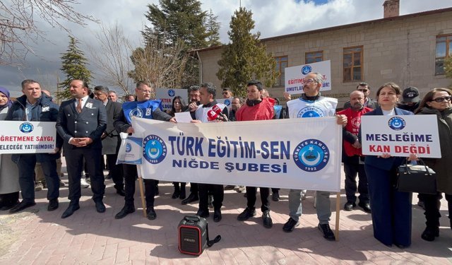 Türk Eğitim-Sen Niğde Şubesi’nden Öğretmen Cinayetine Sert Tepki
