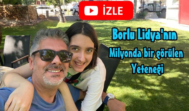 Lidya'nın Milyonda bir görülen yeteneği
