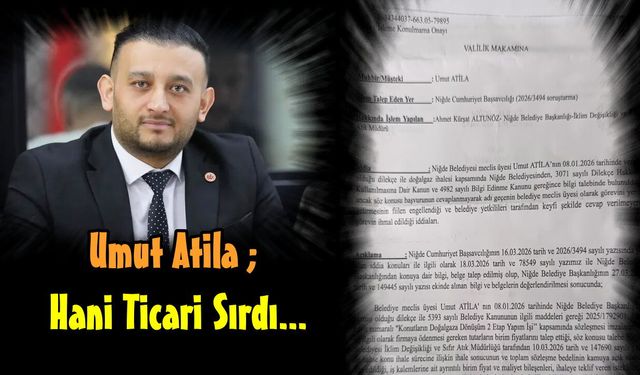 Umut Atila ; Hani Ticari Sırdı?