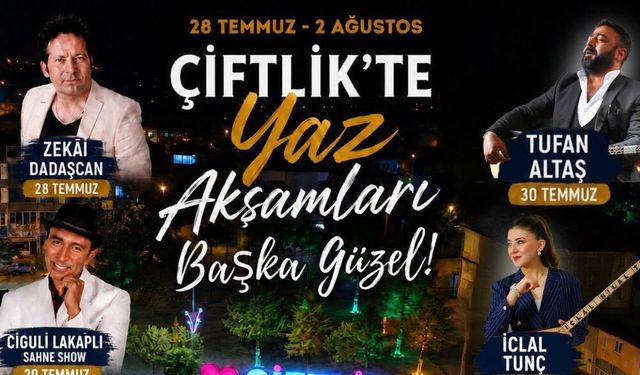 Çiftlik'te Yaz Akşamları Etkinlikleri Başlıyor