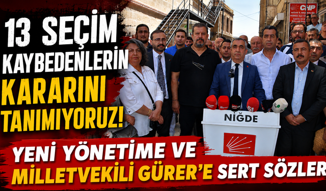 CHP Niğde Teşkilatından Görevden Alma Kararına Tepki