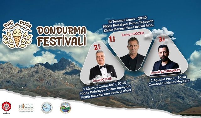 NİĞDE’DE "DAĞ DOĞA DONDURMA FESTİVALİ" BAŞLIYOR