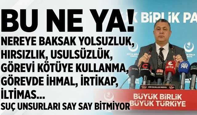 BBP Niğde İl Başkanı Bünyamin Karataş’: "Sorumluluğu Olan Bakanlar İstifa Etmeli!"