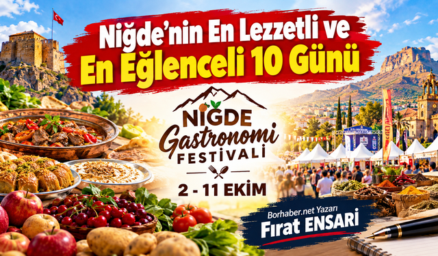Niğde’nin En Lezzetli ve En Eğlenceli 10 Günü