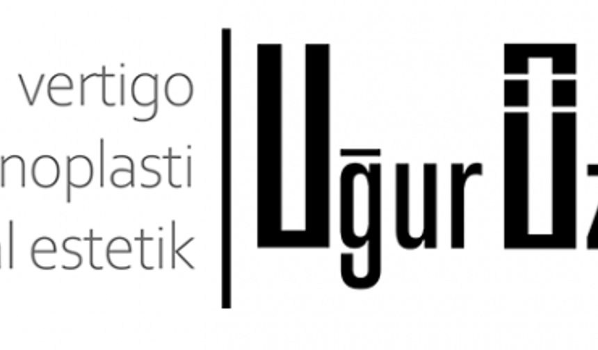 Op. Dr. Uğur Özgür / Burun Estetiği, Vertigo, Medikal Estetik