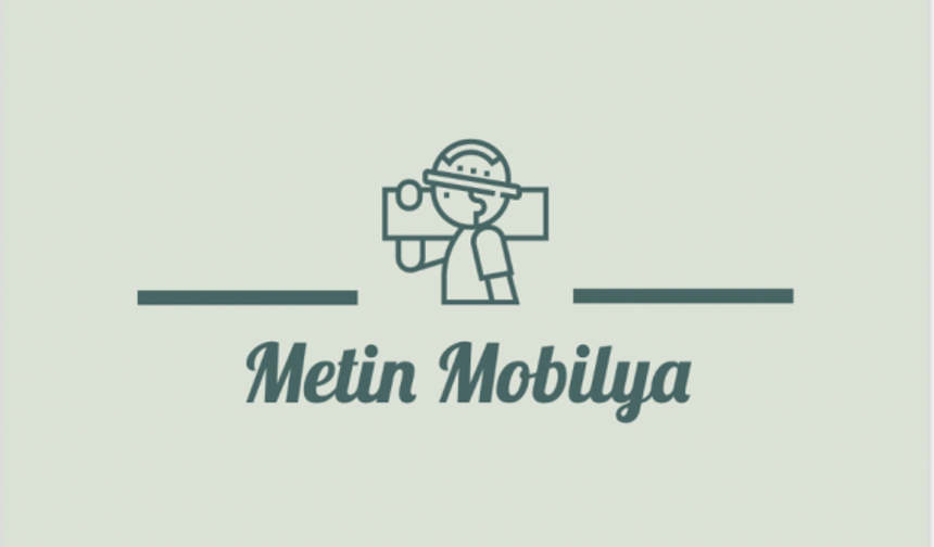 Metin Mobilya