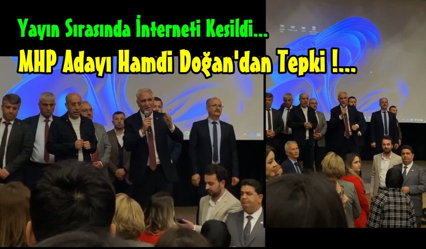 Canlı  Tv. Yayınında İnternet Kesildi... MHP Adayı Hamdi Doğan'dan Tepki